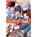 School-Live!, Vol. 10: Volume 10