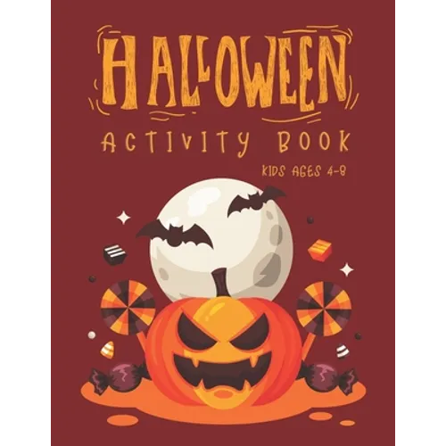 Halloween Activity Book for Kids Ages 4-8: Premium Halloween Coloring And Activity Book, Word Search, Maze and Sudoku. for Preschool Kindergarten Prim