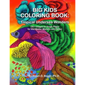 Big Kids Coloring Book: Tropical Undersea Wonders: 50+ Images on Single-sided Pages for Wet Media - Markers and Paints