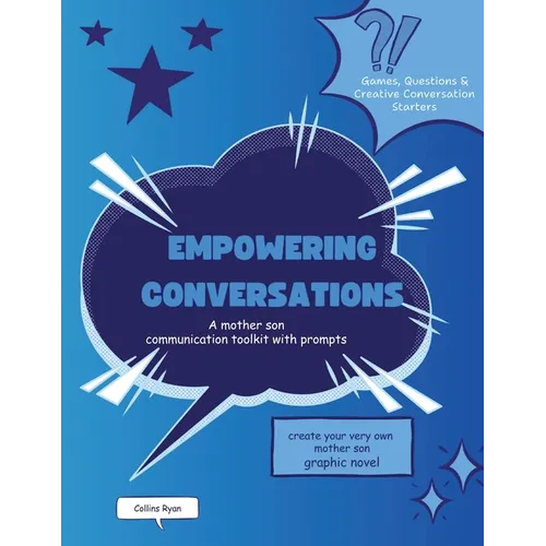 Empowering Conversations: A Mother Son Communication Toolkit with Prompts