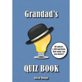 Grandad's Quiz Book: 60 quizzes. 1,200 questions. How many can you answer?