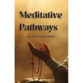 Meditative Pathways