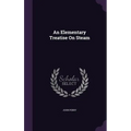 An Elementary Treatise On Steam