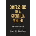 Confessions of a Guerrilla Writer: Adventures in the Jungles of Crime, Politics, and Journalism