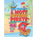 The Coolest & Most Awesome Pirate Coloring Book For Kids: 25 Fun Designs For Boys And Girls - Perfect For Young Children Preschool Elementary Toddlers