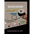 A Mental Health Perspective: How to Make Coping Skill Bracelets to Help Manage Anxiety - A Visual Guide