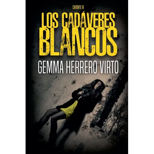 Los cadáveres blancos