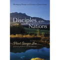 Disciples of the Nations: Multiplying Disciples and Churches in Global Contexts