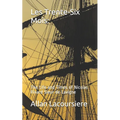 Les Trente-Six Mois: The Life and Times of Nicholas Rivard Sieur de Lavigne