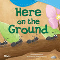 Here on the Ground