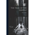 The Trail of the Serpent