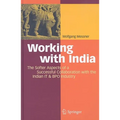 Working with India: The Softer Aspects of a Successful Collaboration with the Indian IT & BPO Industry