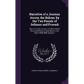 Narrative of a Journey Across the Balcan, by the Two Passes of Selimno and Pravadi: Also of a Visit to Azani, and Other Newly Discovered Ruins in Asia