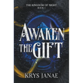 Awaken The Gift