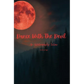 Dance With The Devil