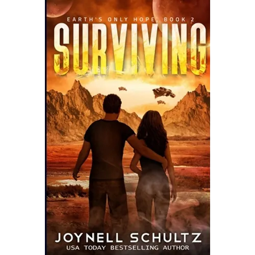 Surviving: An Apocalyptic Science Fiction Adventure Series