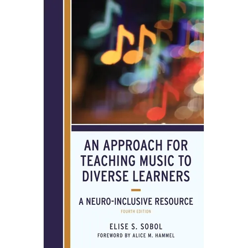 An Approach for Teaching Music to Diverse Learners: A Neuro-Inclusive Resource