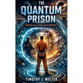 The Quantum Prison