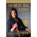 The Next Big Story: My Journey Through the Land of Possibilities