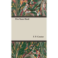 Five Years Hard