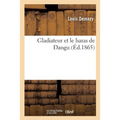 Gladiateur Et Le Haras de Dangu...