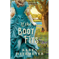If the Boot Fits