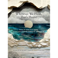Wherever We Float, That's Home