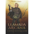 Llamada Arcana: (El Sendero del Guardabosques, Libro 13)