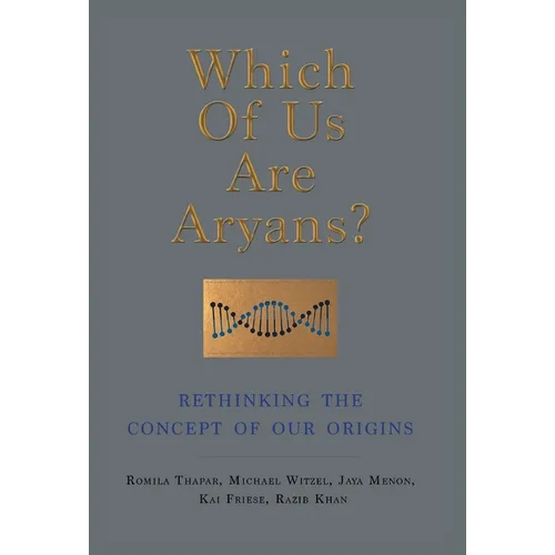 Which of Us Are Aryans?: Rethinking the Concept of O Ur Origins