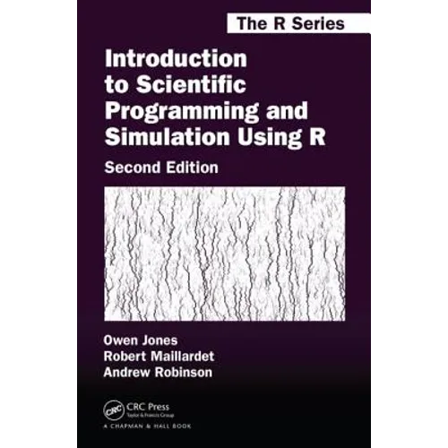 Introduction to Scientific Programming and Simulation Using R