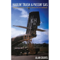 Haulin' Trash and Passin' Gas: Tactical Airlift and Aerial Refueling in Vietnam