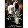 What Did You Vow?: Books 1 - 3