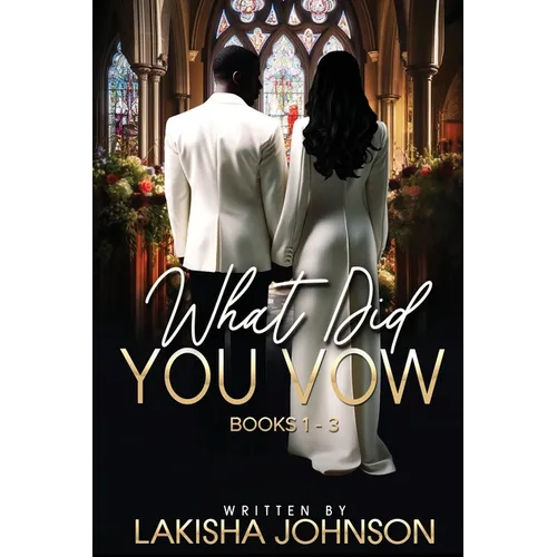 What Did You Vow?: Books 1 - 3