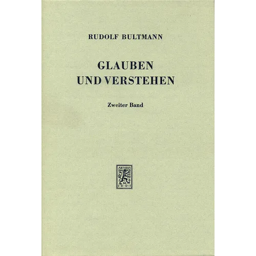 Glauben Und Verstehen: Gesammelte Aufsatze. Band 2