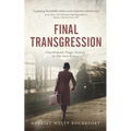 Final Transgression: One Woman's Tragic Destiny in War-torn France