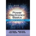 Power Electronics Basics: Operating Principles, Design, Formulas, and Applications