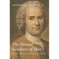 The Natural Goodness of Man: On the System of Rousseau's Thought
