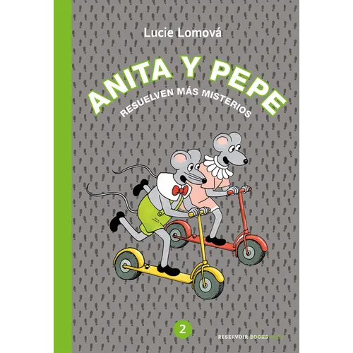 Anita Y Pepe: Resuelven Más Misterios / Anita and Pepe: Solve More Mysteries