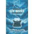 Mormon Lit Blitz Anthology: Volume 1: The First Five Years 2012 to 2016