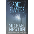 Soul Slayers: A Weird Western