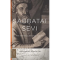 Sabbatai Ṣevi: The Mystical Messiah, 1626-1676