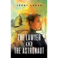 The Lawyer and the Astronaut