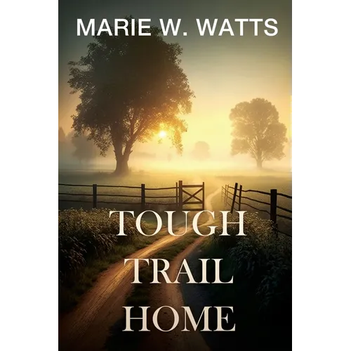 Tough Trail Home