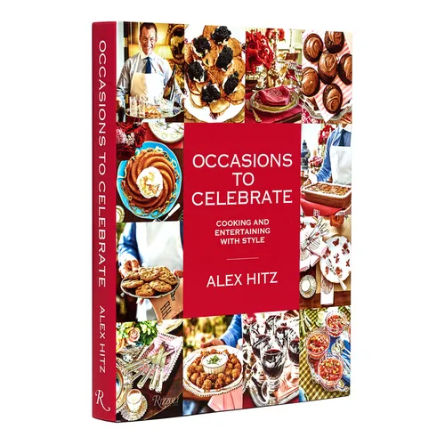 Occasions to Celebrate: Cooking and Entertaining with Style