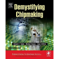 Demystifying Chipmaking [With CDROM]