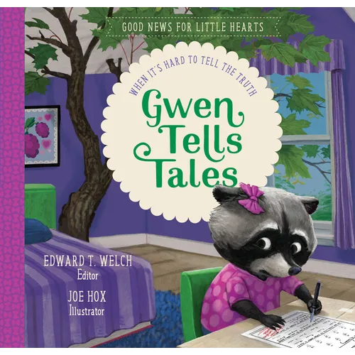 Gwen Tells Tales: When It's Hard to Tell the Truth