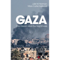 Gaza: The Dream and the Nightmare