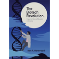 The Biotech Revolution: Impact on Science Education in America