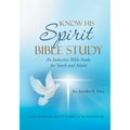 Know His Spirit Bible Study