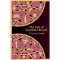 The Life of Charlotte Bronte (Hero Classics)